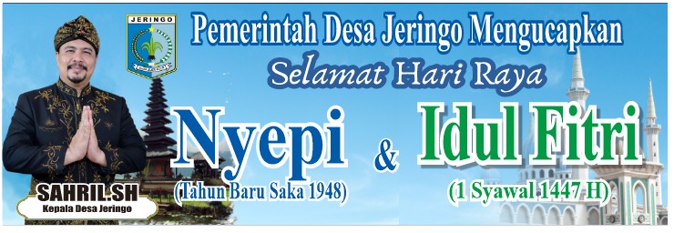 PEMERINTAH DESA JERINGO UCAPKAN SELAMAT HARI RAYA NYEPI TAHUN SAKA 1948 DAN IDUL FITRI 1447 H 